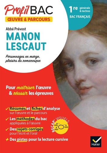 Profil Oeuvre & parcours - Manon Lescaut (Bac 2024). analyse de l'oeuvre et du parcours au programme (1re générale & techno)