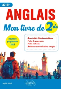 Anglais Mon livre de 2de A2-B1+