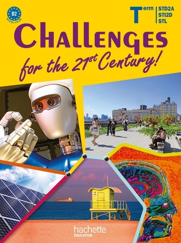Sophie Sebah et Yves Costa - Anglais Tle Challenges for the 21st century ! - Niveau B2.