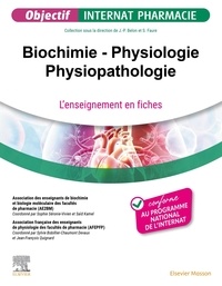 Sophie Séronie-Vivien et Saïd Kamel - Biochimie, physiologie, physiopathologie - L'enseignement en fiches.