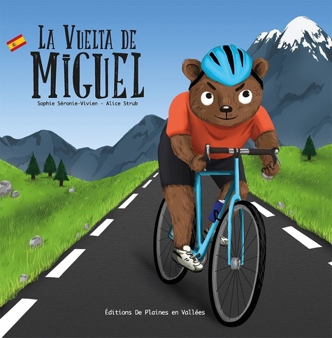 Sophie Séronie-Vivien et Alice Strub - La vuelta de miguel - La vuelta de miguel.