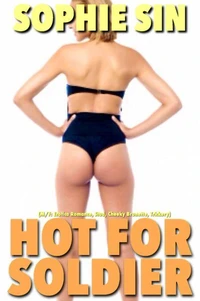 Hot For Soldier