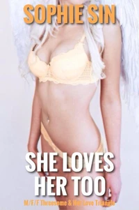 She Loves Her Too