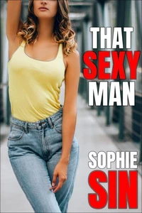 That Sexy Man