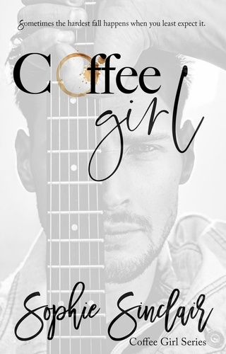 Sophie Sinclair - Coffee Girl - Coffee Girl, #1.