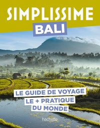 Sophie Squillace - Simplissime Bali - Le guide de voyage le + pratique du monde.