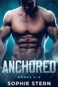 Anchored: Books 4-6