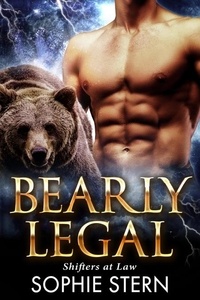  Sophie Stern - Bearly Legal - Shifters at Law, #2.