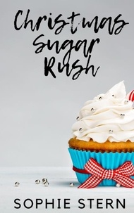  Sophie Stern - Christmas Sugar Rush - Ashton Sweets, #1.