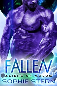  Sophie Stern - Fallen: An Alien Brides Romance - Aliens of Malum, #3.