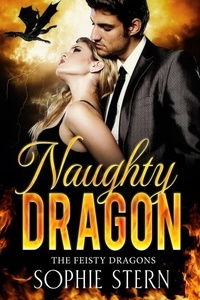  Sophie Stern - Naughty Dragon - The Feisty Dragons, #2.