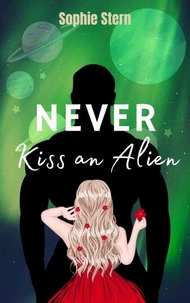 Never Kiss an Alien