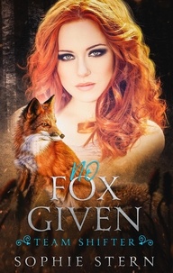  Sophie Stern - No Fox Given - Team Shifter, #2.