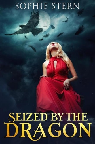  Sophie Stern - Seized by the Dragon.