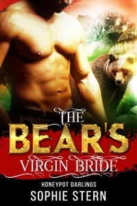  Sophie Stern - The Bear's Virgin Bride - Honeypot Darlings, #3.