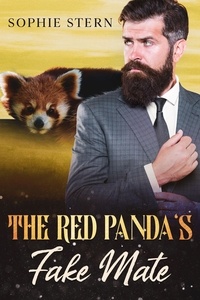  Sophie Stern - The Red Panda's Fake Mate - Shifters of Rawr County, #7.