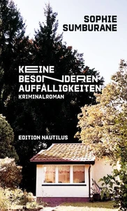 Keine besonderen Auffälligkeiten