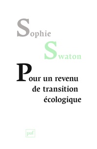Sophie Swaton - Pour un revenu de transition écologique.