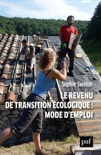 Sophie Swaton - Pour un revenu de transition écologique.