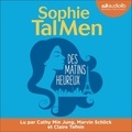 Sophie Tal Men - Des matins heureux.