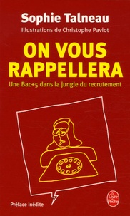 Sophie Talneau - On vous rappellera - Un Bac +5 dans la jungle du recrutement.