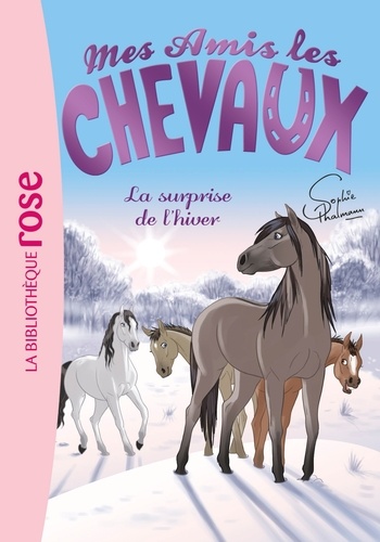 Sophie Thalmann - Mes amis les chevaux Tome 7 : La surprise de l'hiver.
