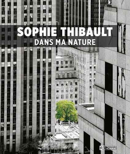 Sophie Thibault - Dans ma nature.
