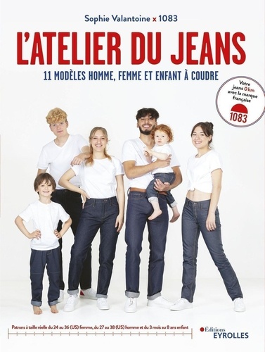 L'atelier du jeans. 11 modèles homme, femme et enfant à coudre
