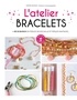 Sophie Valenza - L'atelier bracelets - + de 35 bijoux en perles de rocaille et perles fantaisie.