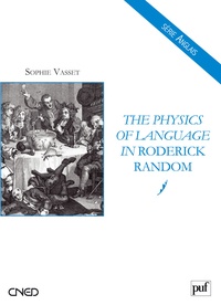 Sophie Vasset - The physics of language in Roderick Random.