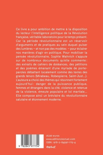 L'intelligence politique de la Révolution française. Quand le peuple prend la parole, documents commentés