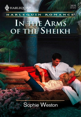Sophie Weston - In The Arms Of The Sheikh.