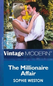 Sophie Weston - The Millionaire Affair.