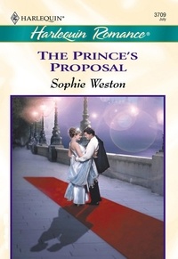Sophie Weston - The Prince's Proposal.