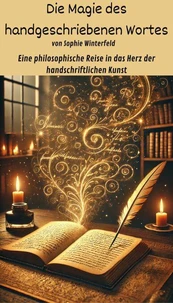 Die Magie des handgeschriebenen Wortes
