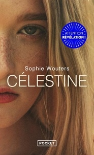 Sophie Wouters - Célestine.