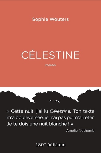 Célestine. Roman