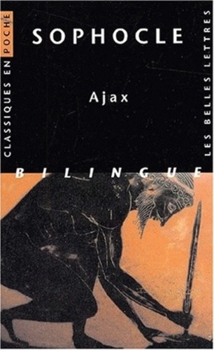  Sophocle et Alphonse Dain - Ajax - Edition bilingue français-grec.