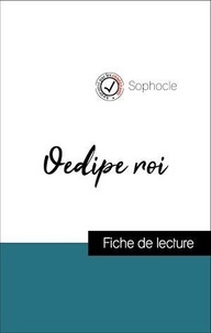  Sophocle - Analyse de l'œuvre : Œdipe roi (résumé et fiche de lecture plébiscités par les enseignants sur fichedelecture.fr).