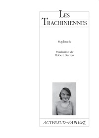  Sophocle - Les Trachiniennes.