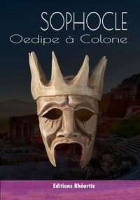  Sophocle - Oedipe à Colone.