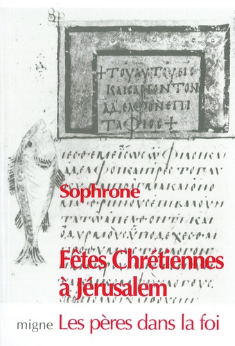  Sophrone - Fetes Chretiennes A Jerusalem.