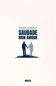 Saudade, mon Amour