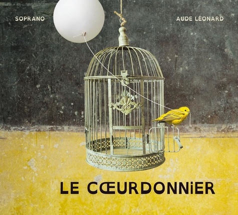  Soprano et Aude Léonard - Le coeurdonnier.