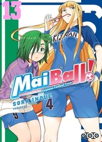 Sora Inoue - Mai Ball ! Feminine Football Team Tome 13 : .