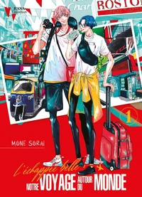 L'échappée belle : Notre voyage autour du monde Tome 1