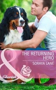 Soraya Lane - The Returning Hero.