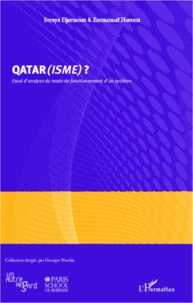 Soraya Manel Djermoun - Qatar(isme) ? - Essai d'analyse du mode de fonctionnement d'un système.