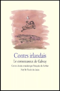  Sorbier Francoise du - Contes irlandais - Le cornemuseux de Galway.
