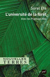 Sorel Eta - L'université de la forêt - Avec les Pygmées Aka.